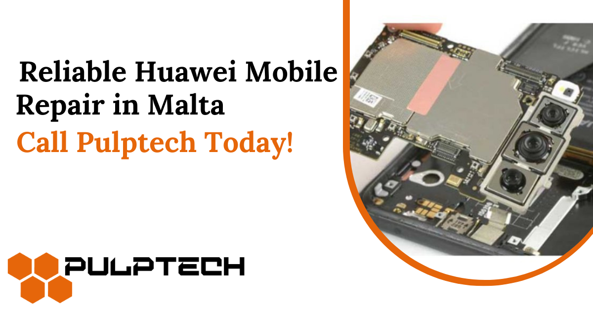 Huawei mobile repair in Malta