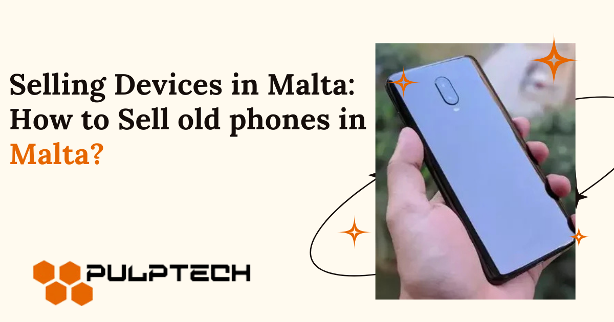 Sell old phones in malta